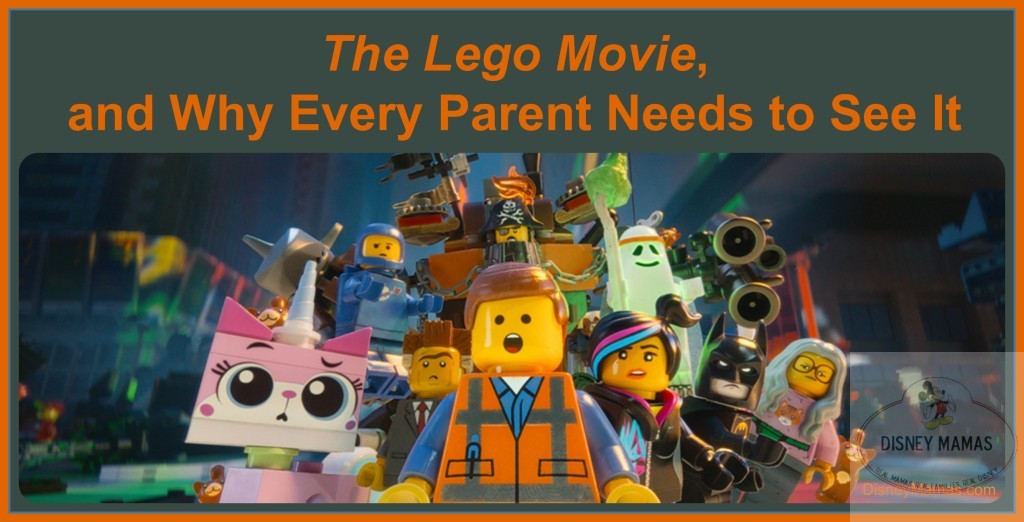 The Lego Movie, and Why Every Parent Needs to See It