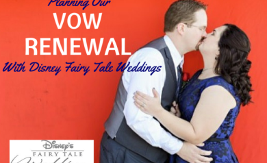Planning Our Vow Renewal with Disney Fairy Tale Weddings | DisneyMamas.com