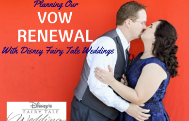 Planning Our Vow Renewal with Disney Fairy Tale Weddings | DisneyMamas.com