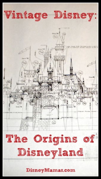 The Origins of Disneyland