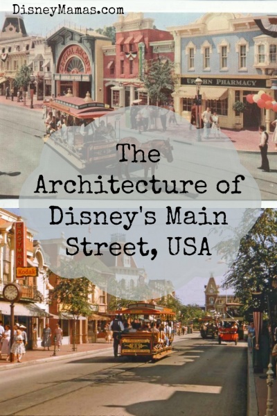 The Architecture Behind Disney's Main Street, USA