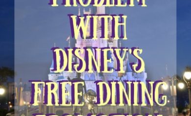 The Problem with Disney's Free Dining Promotion