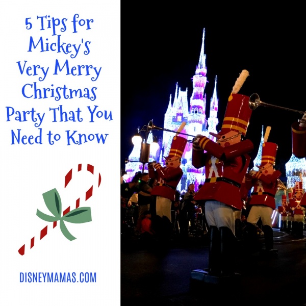 5 Tips for Mickey's Very Merry Christmas Party You Need to Know