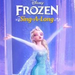 Do You Wanna Sing-Along-ong!? Frozen Sing Along Hits Theatres Tomorrow
