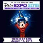 D23 Expo 2015 Tickets on Sale Thursday, August 14th, 2014