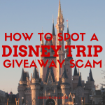 How to Spot a Disney Trip Giveaway Scam