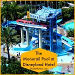 Favorite Disney Pools ~ The Monorail Pool at Disneyland Hotel